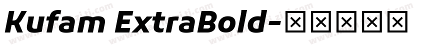 Kufam ExtraBold字体转换